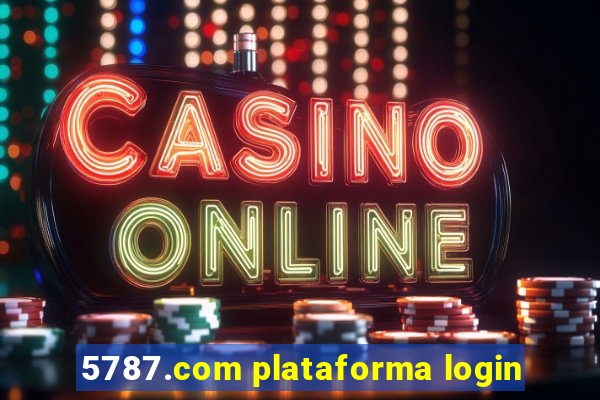 5787.com plataforma login